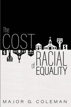 The Cost of Racial Equality