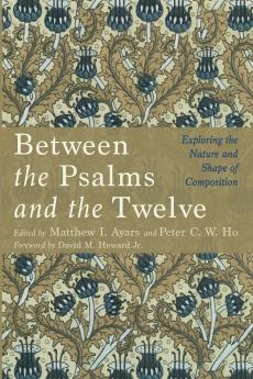 Between the Psalms and the Twelve