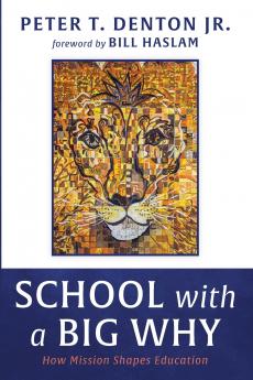 School with a Big Why