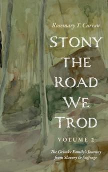 Stony the Road We Trod Volume 2