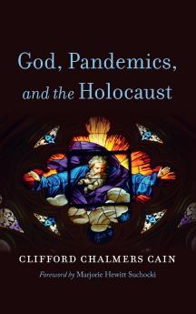 God Pandemics and the Holocaust