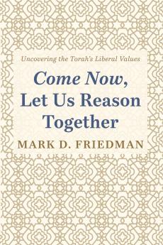 Come Now Let Us Reason Together