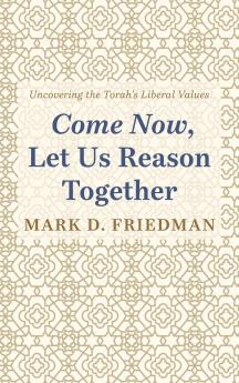 Come Now Let Us Reason Together