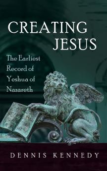 Creating Jesus