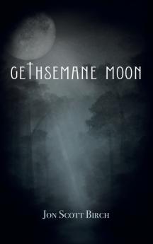 Gethsemane Moon