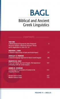 Biblical and Ancient Greek Linguistics Volume 11