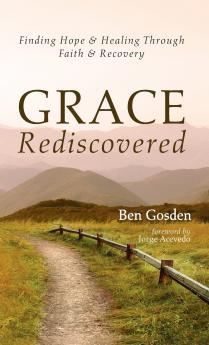 Grace Rediscovered
