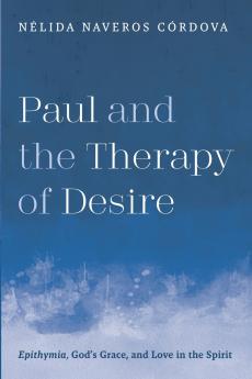 Paul and the Therapy of Desire