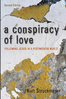 A Conspiracy of Love Second Edition