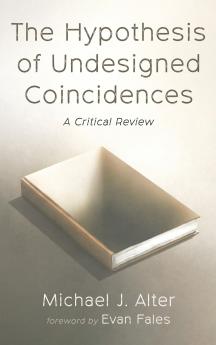 The Hypothesis of Undesigned Coincidences
