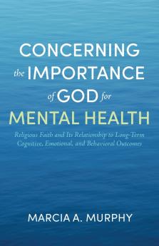 Concerning the Importance of God for Mental Health