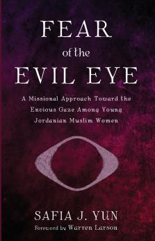 Fear of the Evil Eye