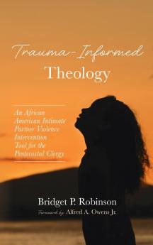 Trauma-Informed Theology