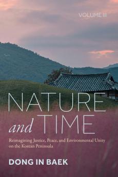 Nature and Time Volume III