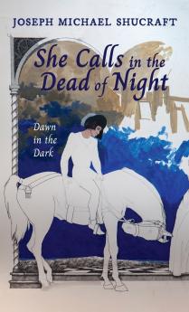 She Calls in the Dead of Night