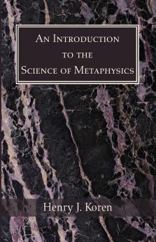 An Introduction to the Science of Metaphysics