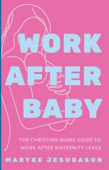 Work After Baby