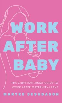 Work After Baby