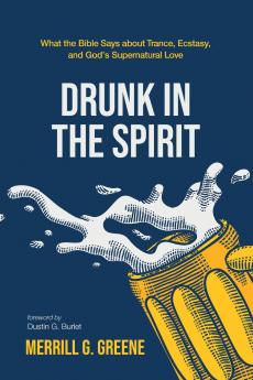 Drunk in the Spirit