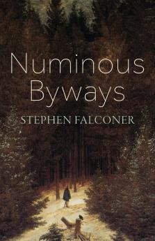 Numinous Byways