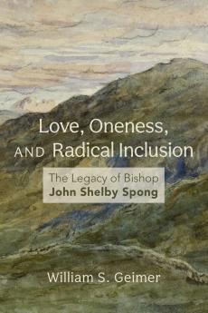Love Oneness and Radical Inclusion