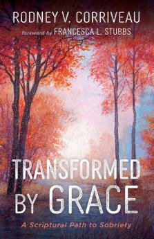 Transformed by Grace
