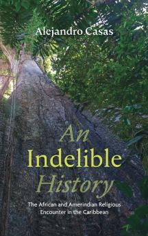 An Indelible History