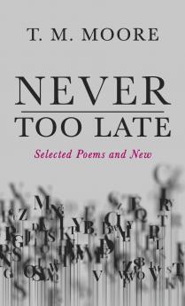 Never Too Late