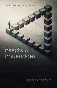 Insects and Innuendoes