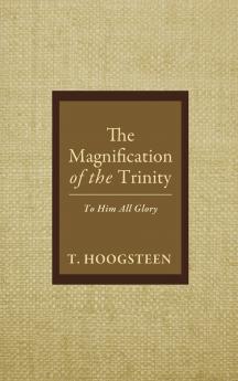 The Magnification of the Trinity