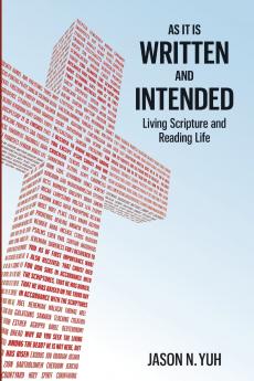 As It Is Written and Intended