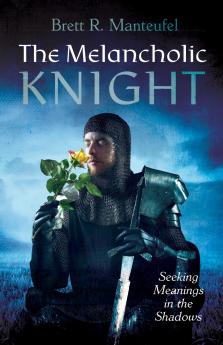 The Melancholic Knight