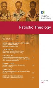Patristic Theology Volume 1