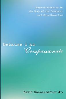 Because I Am Compassionate