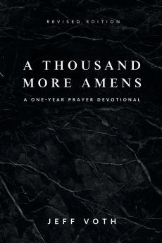 A Thousand More Amens Revised Edition