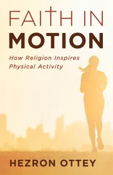 Faith in Motion