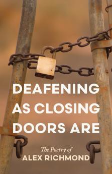 Deafening as Closing Doors Are