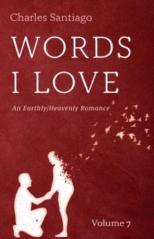 Words I Love Volume 7