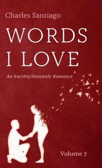 Words I Love Volume 7