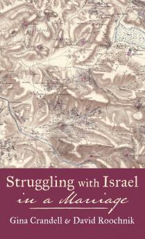 Struggling with Israel in a Marriage