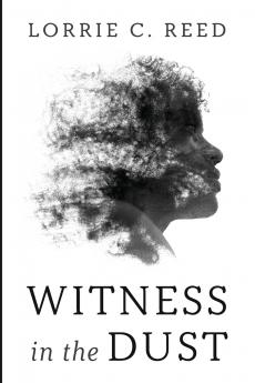 Witness in the Dust