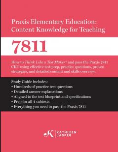 Praxis Elementary Education Content Knowledge for Teaching 7811