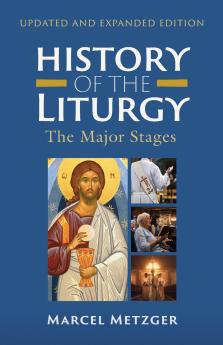 History of the Liturgy