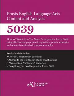 Praxis® 5039 English Language Arts Content and Analysis
