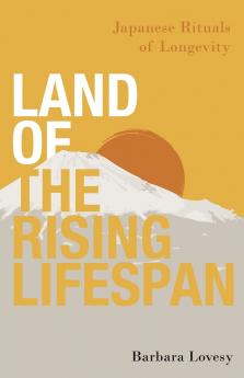 Land of the Rising Lifespan