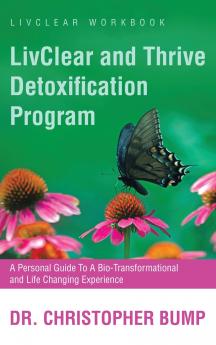 LivClear and Thrive Detoxification Program