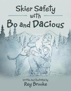 Skier Safety with Bo and Dacious