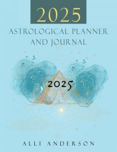 2025 Astrological Planner and Journal