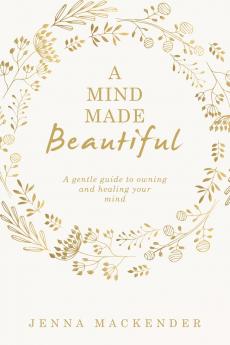 A Mind Made Beautiful