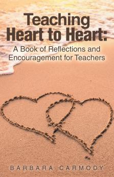 Teaching Heart to Heart